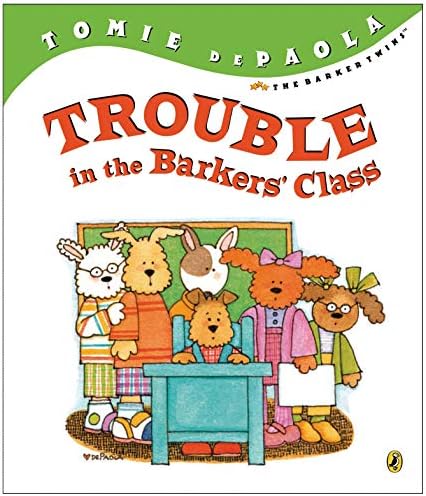 Trouble in the Barkers' Class (The Barker Twins) Paperback – June 22, 2006