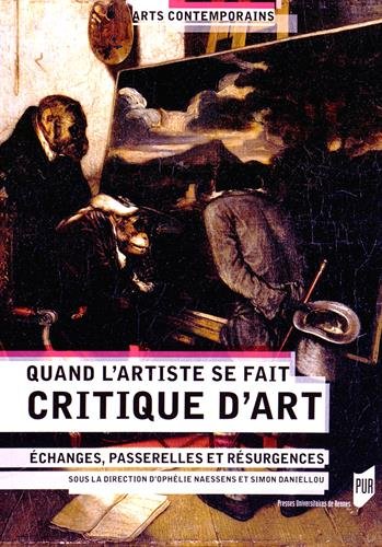Quand l'artiste se fait critique d'art