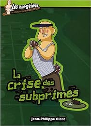 La  crise des subprimes