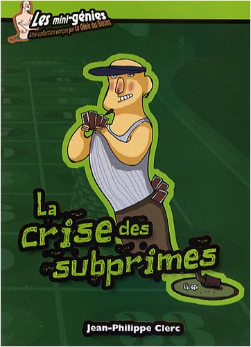 La  crise des subprimes