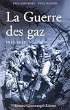 La Guerre des gaz 1915-1918 (GIOVANANGELI) (French Edition) by 