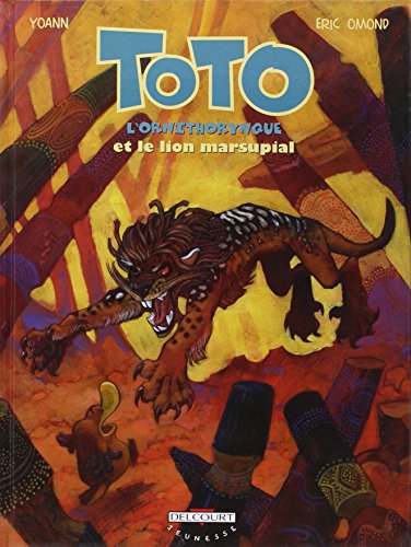 Toto l'ornithorynque, Tome 7 : Le lion marsupial by Eric Omond