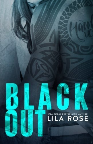 Black Out (Hawks MC Club) (Volume 3) by Lila Rose (2014-12-16)