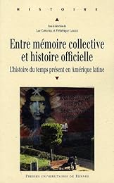 Entre mémoire collective et histoire officielle