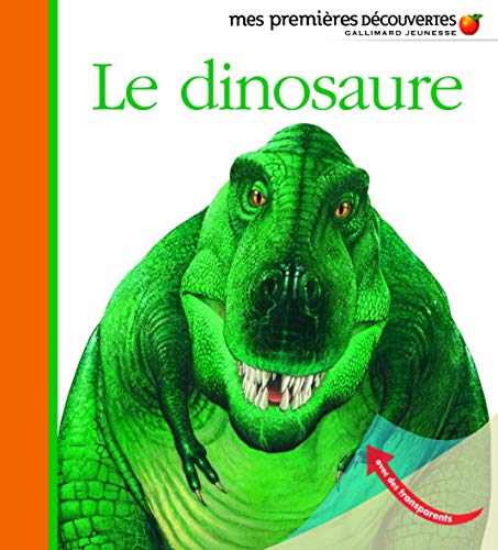 Mes Premieres Decouvertes: Le Dinosaure (French Edition) by (Album)