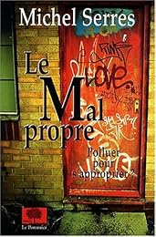 Le  mal propre