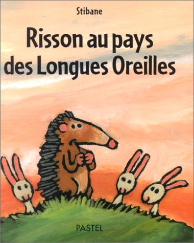 Risson au pays des Longues Oreilles
