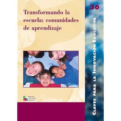 Transformando la escuela: comunidades de aprendizaje: 036 (Editorial Popular)