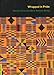 Wrapped in Pride: Ghanaian Kente and African American Identity (UCLA Fowler Museum of Cultural Histo by