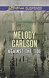 Against the Tide (Love Inspired Suspense)