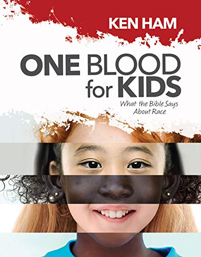 [B.E.S.T] One Blood for Kids: What the Bible Says about Race [P.P.T]