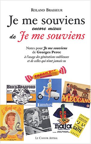 Je me souviens encore mieux de 