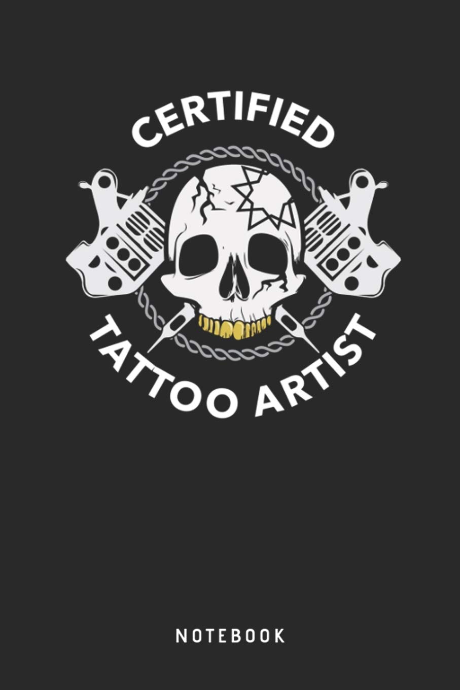 Amazon Certified Tattoo Artist Notebook A5 Punktiertes Notizbuch Und Taschenbuch Fuer Freunde Oder Familie Ein Lustiges Geschenk Fuer Jeden Taetowierer Notizbuecher Taetowierer Education Reference