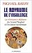 Le royaume de l'insolence: La résistance afghane du Grand Moghol à l'invasion soviétique (Fren by 