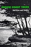 An Illustrated Manual of Pacific Coast Trees, McMinn, Howard E. and Maino, Evelyn, 0520043642