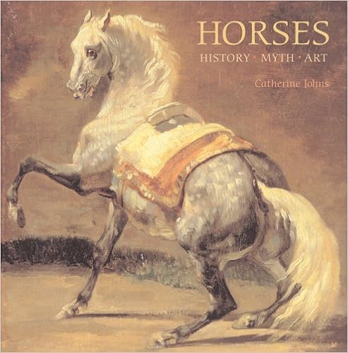 Horses History Myth Art By Catherine Johns Buy Hardcover