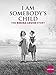 I Am Somebody's Child: The Regina Louise Story