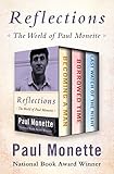Reflections: The World of Paul Monette by 