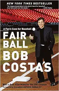 Fair Ball: A Fan’s Case for Baseball