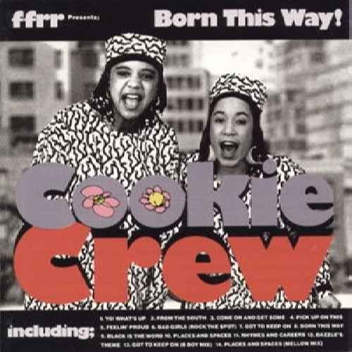 Cookie Crew - Born This Way - Zortam Music