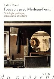 Foucault avec Merleau-Ponty