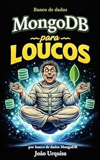 Livro Banco de dados mongoDB para loucos por banco de dados MongoDB