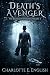 Death's Avenger: The Malykant Mysteries, Volume 2 (The Malykant Mysteries, Collected) by Charlotte E. English
