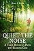 Quiet The Noise: A Trail Runner's Path to Hearing God (Volume 1) by Rami F Odeh
