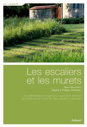 Les  escaliers et les murets