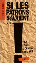Si les patrons savaient...