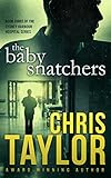 The Baby Snatchers (The Sydney Harbour Hospital Series Book 3)