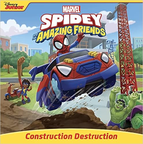 Amazon Spidey And His Amazing Friends Construction Destruction Disney Books Disney Storybook Art Team Friendship