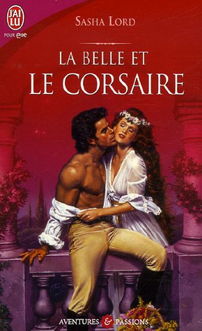 La belle et le corsaire by Lord Sasha (Mass Market Paperback)