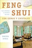 Image de Feng Shui con gemas y cristales: Equilibrando la energía natural (Spanish Edition)