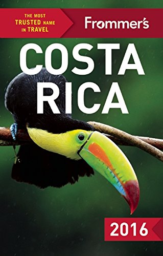 Download Frommer's Costa Rica 2016 (Color Complete Guide)