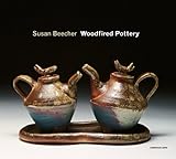Susan Beecher: Wood-Fired Pottery by 