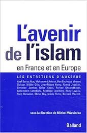 L' avenir de l'islam en France et en Europe