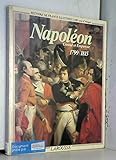 Napoléon, consul et empereur: 1799-1815 (Histoire de France illustrée) (French Edition) by 