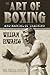 Art of Boxing and Manual of Training: The Deluxe Edition