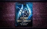 Diaries of a Holy Knight~The In Between: Second Edition by Jeremiah C.F. Knight