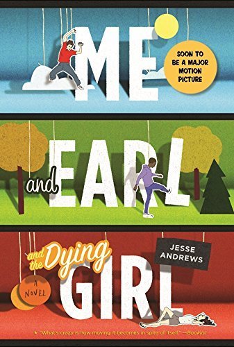 Me and Earl and the Dying Girl by Andrews, Jesse (2013) Paperback