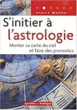 Image de S'initier Ã  l'astrologie : Monter sa carte du ciel et faire des pronostics