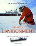 Essential Environment: The Science Behind the Stories (2nd Edition), Jay H. Withgott, Scott R. Brennan, 0805306404