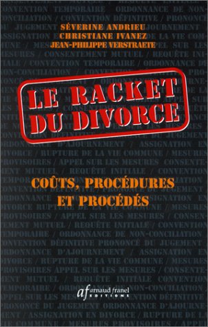 Le  racket du divorce