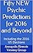 Fifty NEW Psychic Predictions for 2016 and Beyond