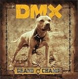 DMX Album: «Grand Champ (Clean)» (Front side) DMX Album: «Grand Champ (Clean)» (Front side)