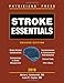 Stroke Essentials 2010 by Adrian Goldszmidt