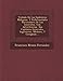 Tratado de Las Epidemias Malignas, y Enfermedades Particulares de Los Exercitos, Con Advertencias Sus Capitanes Generales, Ingenieros, Medicos, y Ciru - Francisco Bruno Fern Ndez