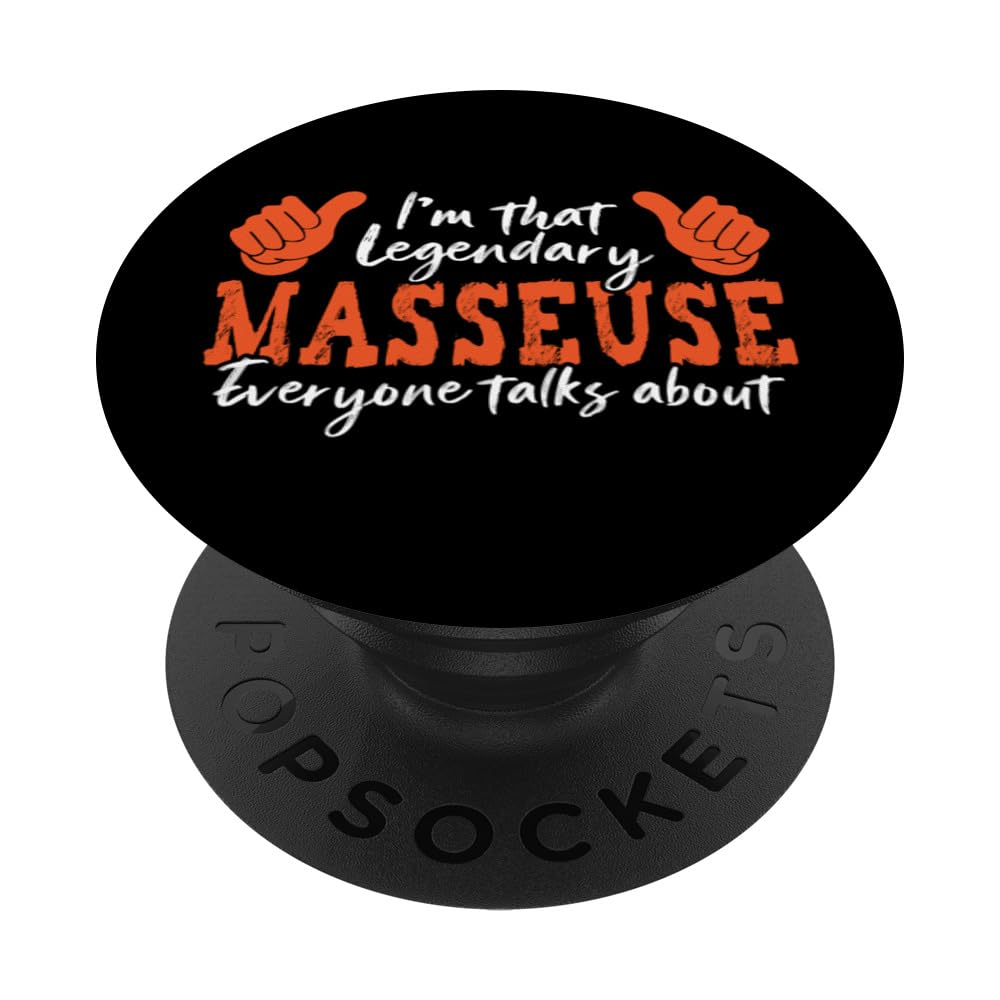 Funny Profession Quote Legendary Masseuse PopSockets Swappable PopGrip