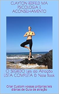 Livro O SEGREDO Leis da Atração LISTA COMPLETA & Note Book: Criar Custom vossas próprias leis diárias de Guia de atração
